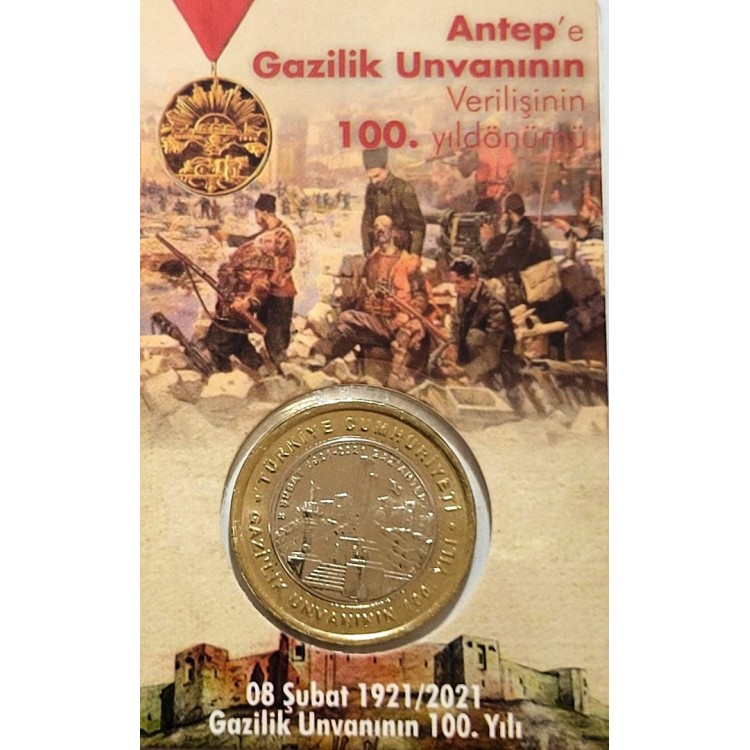 Antep’e Gazilik Unvanının Verilişinin 100. Yılı 1 Lira 2021 hatıra para ve kiti