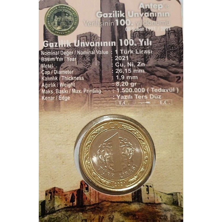 Antep’e Gazilik Unvanının Verilişinin 100. Yılı 1 Lira 2021 hatıra para ve kiti